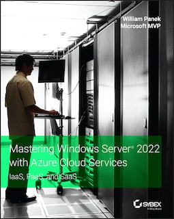 Front cover_Mastering Windows Server 2022 with Azure Cloud Services