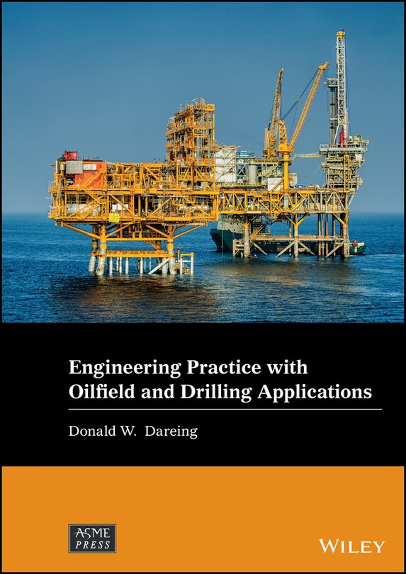 Couverture_Engineering Practice With Oilfield And Drilling Applications