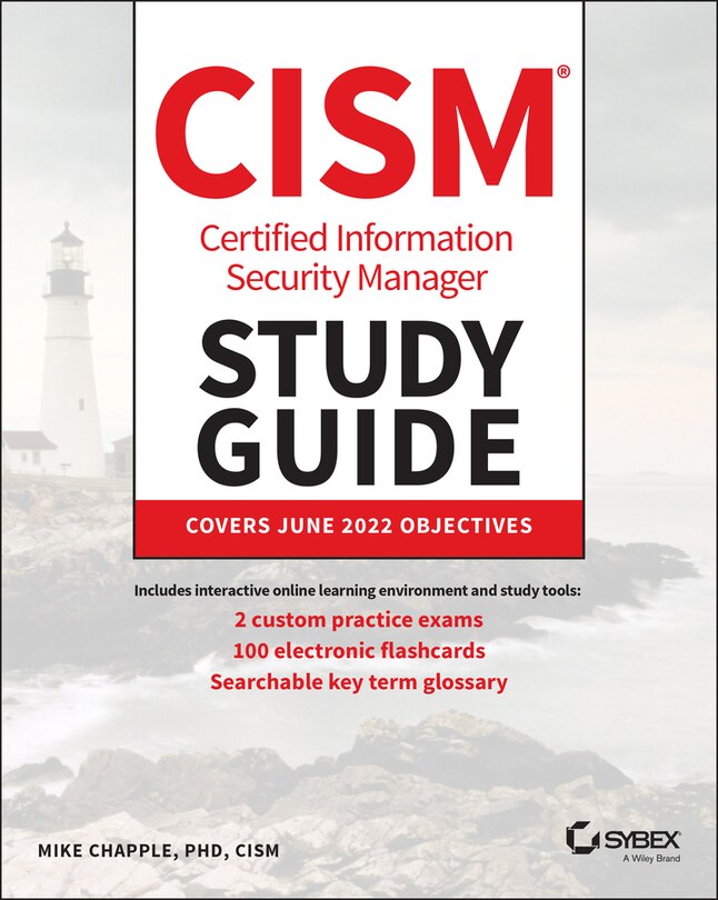 Front cover_CISM Certified Information Security Manager Study Guide