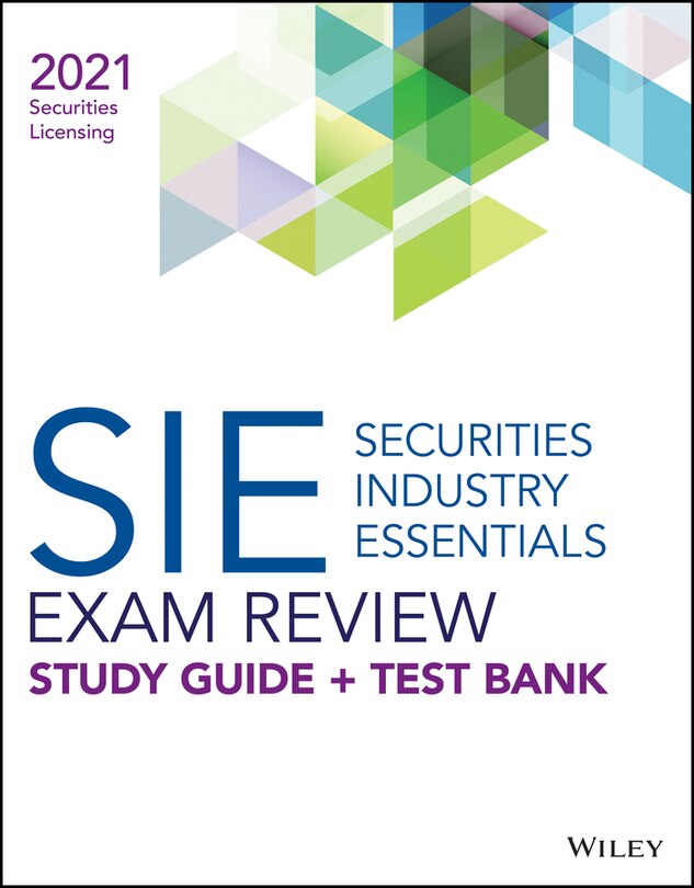 Front cover_Wiley Securities Industry Essentials Exam Review + Test Bank 2021