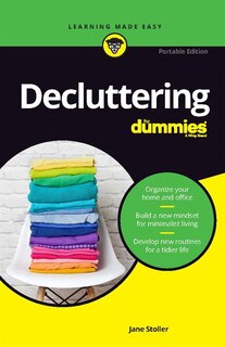 Decluttering For Dummies: Portable Edition