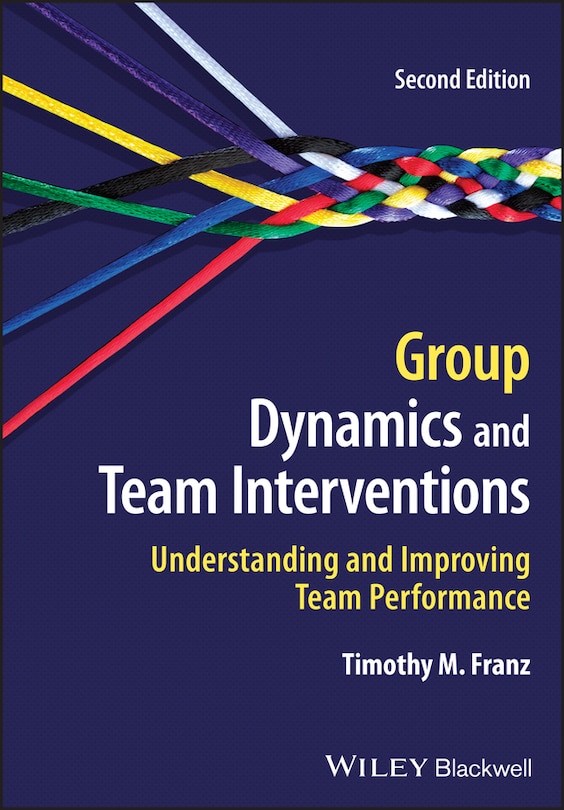 Front cover_Group Dynamics and Team Interventions