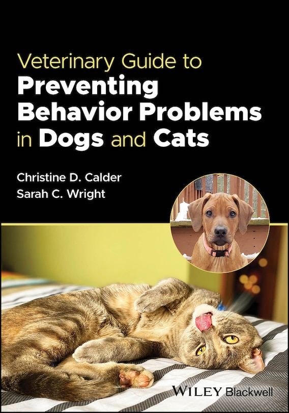Couverture_Veterinary Guide to Preventing Behavior Problems in Dogs and Cats