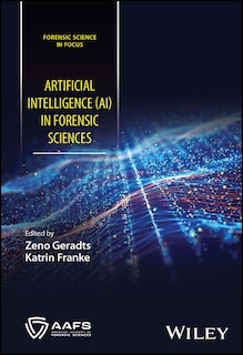 Front cover_Artificial Intelligence (AI) in Forensic Sciences