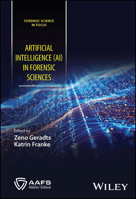 Front cover_Artificial Intelligence (AI) in Forensic Sciences