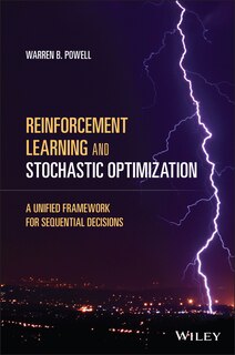 Front cover_Reinforcement Learning And Stochastic Optimization