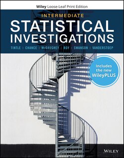 Couverture_Intermediate Statistical Investigations, 1e with WileyPLUS Card and Loose-leaf Set Multi-Term