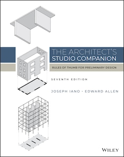 The Architect's Studio Companion: Rules Of Thumb For Preliminary Design