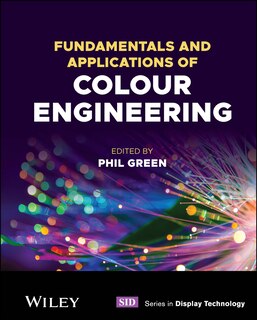 Front cover_Fundamentals and Applications of Colour Engineering