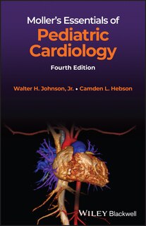 Front cover_Moller's Essentials of Pediatric Cardiology