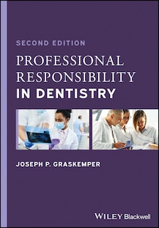 Front cover_Professional Responsibility in Dentistry