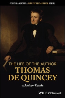 Front cover_The Life of the Author: Thomas De Quincey