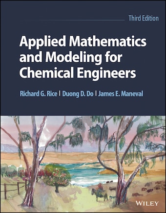 Applied Mathematics And Modeling For Chemical Engineers