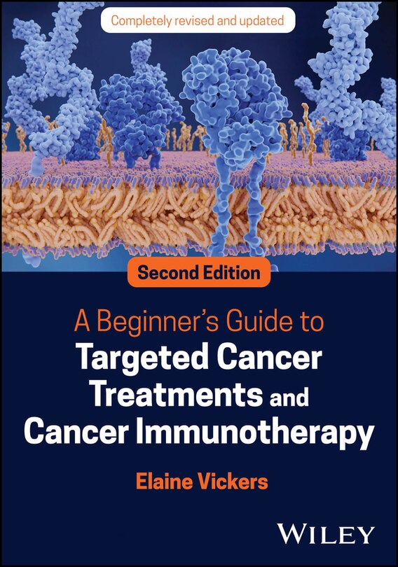 Front cover_A Beginner's Guide to Targeted Cancer Treatments and Cancer Immunotherapy