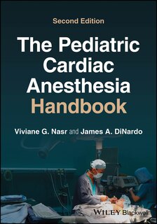 Front cover_The Pediatric Cardiac Anesthesia Handbook