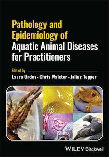 Front cover_Pathology and Epidemiology of Aquatic Animal Diseases for Practitioners