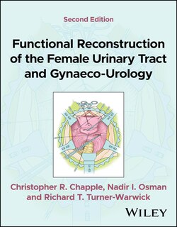 Front cover_Functional Reconstruction of the Female Urinary Tract and Gynaeco-Urology