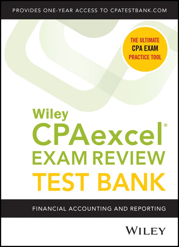 Wiley's Cpa Jan 2022 Test Bank: Financial Accounting And Reporting (1-year Access)