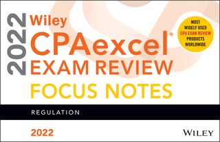 Front cover_Wiley Cpaexcel Exam Review 2022 Focus Notes