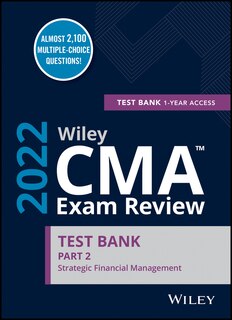 Front cover_Wiley Cma Exam Review 2022 Part 2 Test Bank