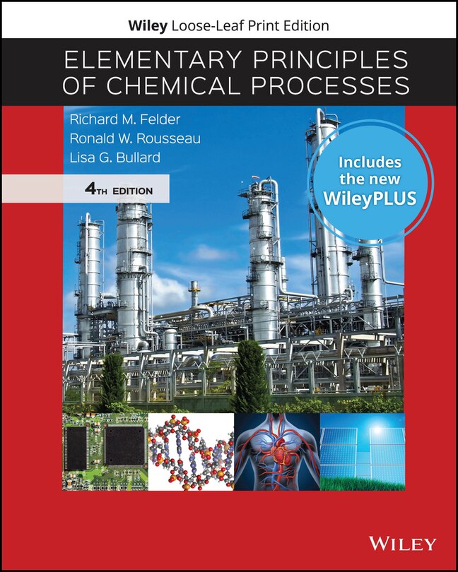 Front cover_Elementary Principles of Chemical Processes, 4e WileyPLUS Card and Loose-leaf Set Multi-Term