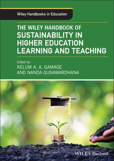 Couverture_The Wiley Handbook Of Sustainability In Higher Education Learning And Teaching