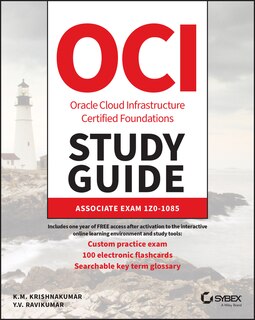 Oracle Cloud Infrastructure Foundations Associate Study Guide: Exam 1z0-1085