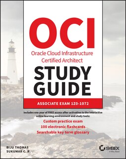 Oracle Cloud Infrastructure Architect Associate Study Guide: Exam 1z0-1072
