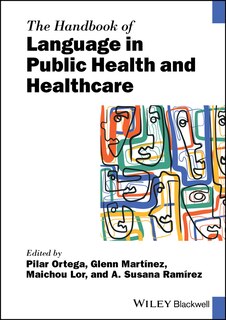 Front cover_The Handbook of Language in Public Health and Healthcare