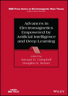 Front cover_Advances In Electromagnetics Empowered By Artificial Intelligence And Deep Learning