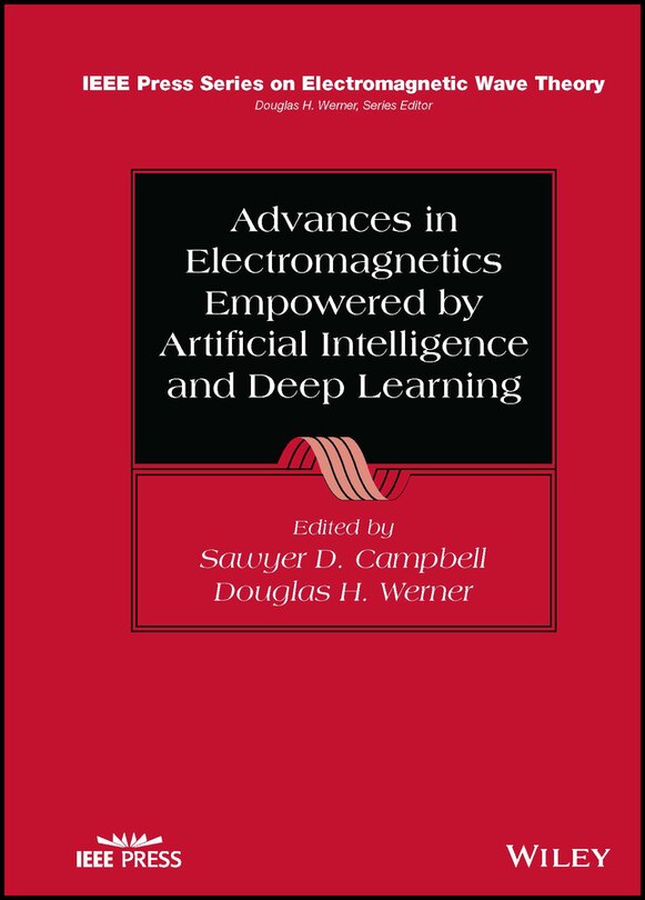 Front cover_Advances In Electromagnetics Empowered By Artificial Intelligence And Deep Learning