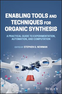 Front cover_Enabling Tools and Techniques for Organic Synthesis