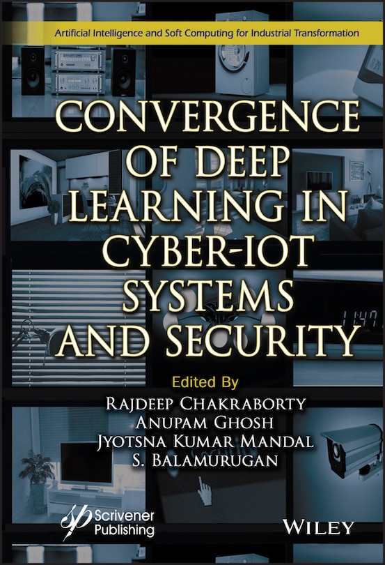 Front cover_Convergence Of Deep Learning In Cyber-iot Systems And Security