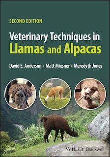 Front cover_Veterinary Techniques in Llamas and Alpacas