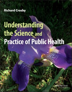 Couverture_Understanding the Science and Practice of Public Health