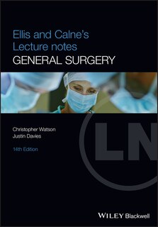 Front cover_Ellis and Calne's Lecture Notes in General Surgery