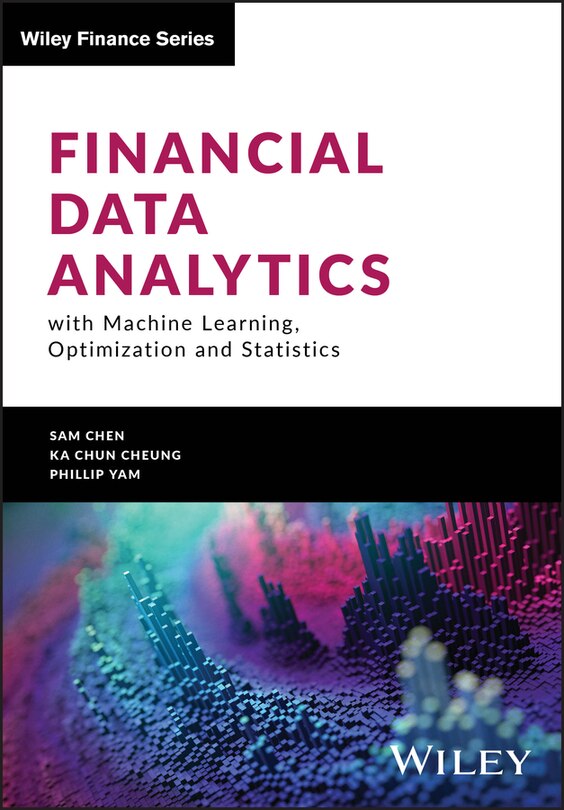 Front cover_Financial Data Analytics with Machine Learning, Optimization and Statistics