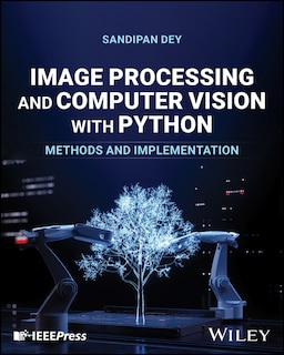 Front cover_Image Processing and Computer Vision with Python