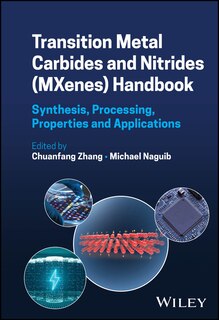 Couverture_Transition Metal Carbides and Nitrides (MXenes) Handbook