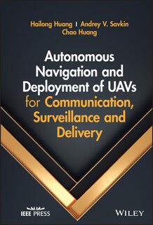 Front cover_Autonomous Navigation And Deployment Of Uavs For Communication, Surveillance And Delivery
