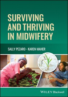 Front cover_Surviving and Thriving in Midwifery