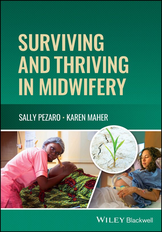 Front cover_Surviving and Thriving in Midwifery
