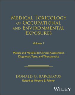 Front cover_Medical Toxicology of Occupational and Environmental Exposures, Volume 1