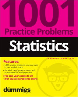 Front cover_Statistics: 1001 Practice Problems For Dummies (+ Free Online Practice)