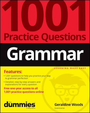 Grammar: 1001 Practice Questions For Dummies (+ Free Online Practice)