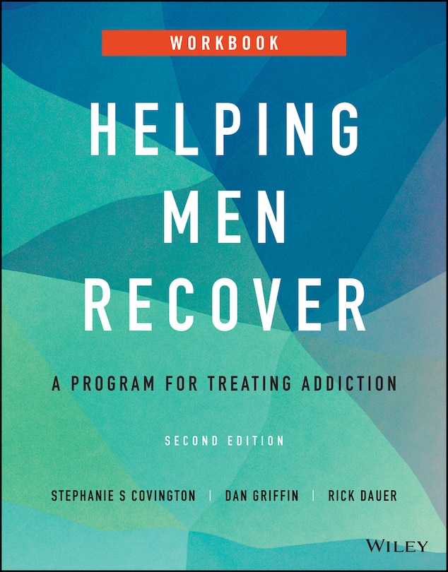 Helping Men Recover: A Program For Treating Addiction, Workbook