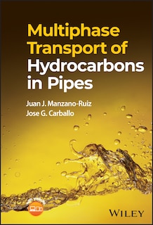Couverture_Multiphase Transport of Hydrocarbons in Pipes