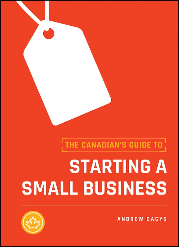 Couverture_The Canadian's Guide to Starting a Small Business