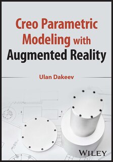 Front cover_Creo Parametric Modeling with Augmented Reality