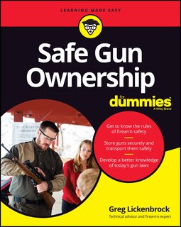 Front cover_Safe Gun Ownership For Dummies